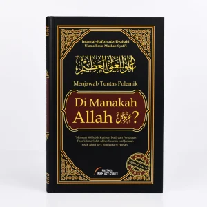 Menjawab Tuntas Polemik Di Manakah Allah?