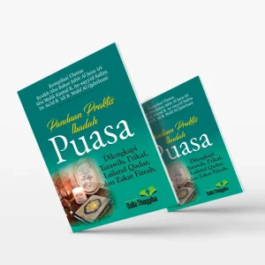 Panduan Praktis Ibadah Puasa, Saku - Kompilasi Ulama (Pustaka Dalla Thoyyiba)