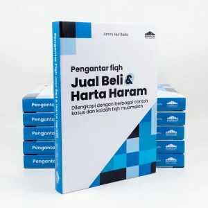 Pengantar Fiqh Jual Beli & Harta Haram – Ammi Nur Baits – Muamalah Publishing