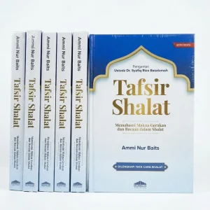 Tafsir Shalat (Edisi Revisi) - Ammi Nur Baits - Muamalah Publishing