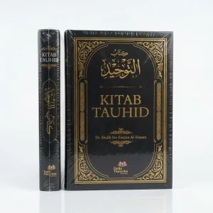 Kitab Tauhid - Dr. Shalih bin Fauzan Al-Fauzan (Hard Cover)