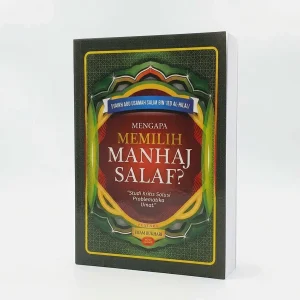 Mengapa Memilih Manhaj Salaf? Syaikh Abu Usamah Salim bin 'Ied Al-Hilali (Pustaka Imam Bukhari)