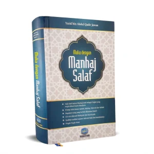 Mulia dengan Manhaj Salaf - Ust. Yazid bin Abdul Qadir Jawas (Hard Cover)