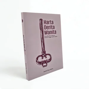 Harta Derita Wanita, Menyelesaikan Prahara Rumah Tangga Karena Harta - Ammi Nur Baits